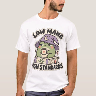 Low Mana High Standards Cosy Frog Wizard T-Shirt