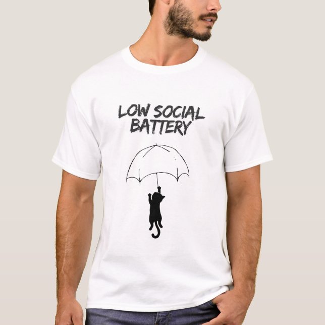 Low Social Battery – Editable Quote Cat T-Shirt (Front)