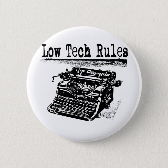 LOW TECH RULES 6 CM ROUND BADGE (Front)