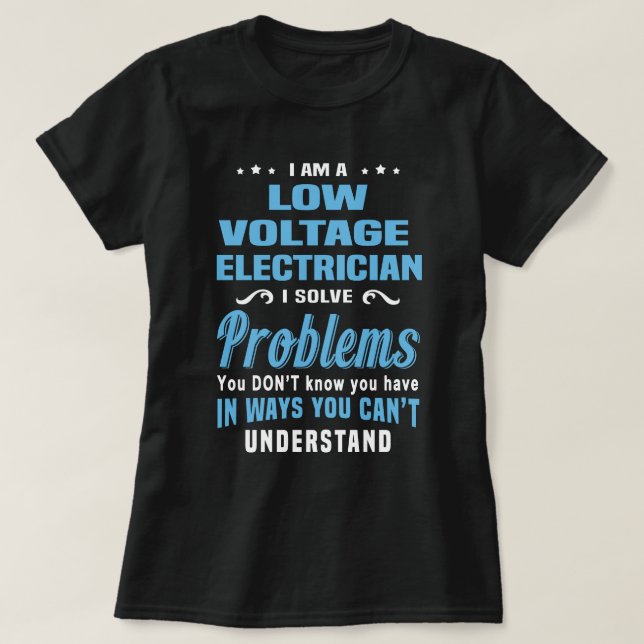 Low Voltage Electrician T-Shirt (Design Front)