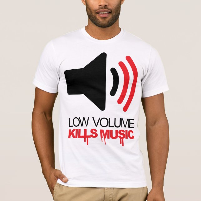 Low Volume Kills Music T-Shirt (Front)