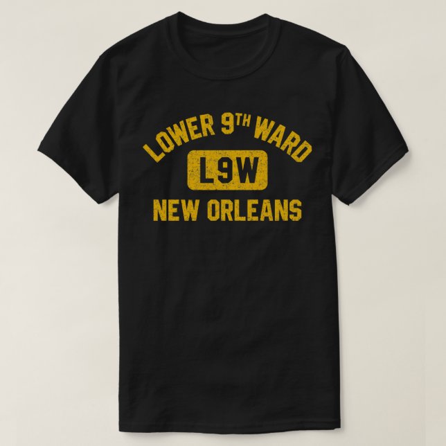 Lower 9th Ward New Orleans Gym Style Distressed Am T-Shirt (Design Front)