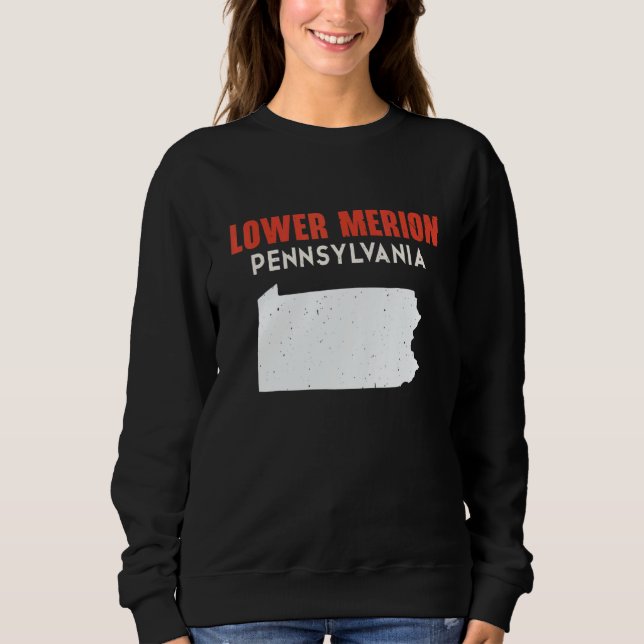 Lower Merion Pennsylvania USA State America Travel Sweatshirt (Front)