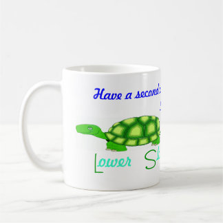 Lower Slower Delaware Coffee Mug