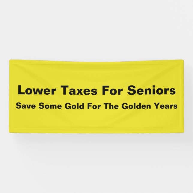 Lower Taxes For Seniors Banner (Horizontal)