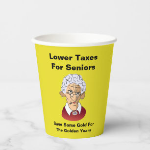 Lower Taxes For Seniors Paper Cups