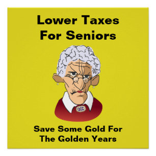 Lower Taxes For Seniors Poster