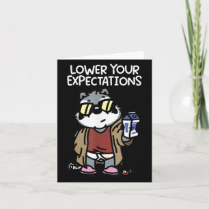 Lower Your Expectations  Card