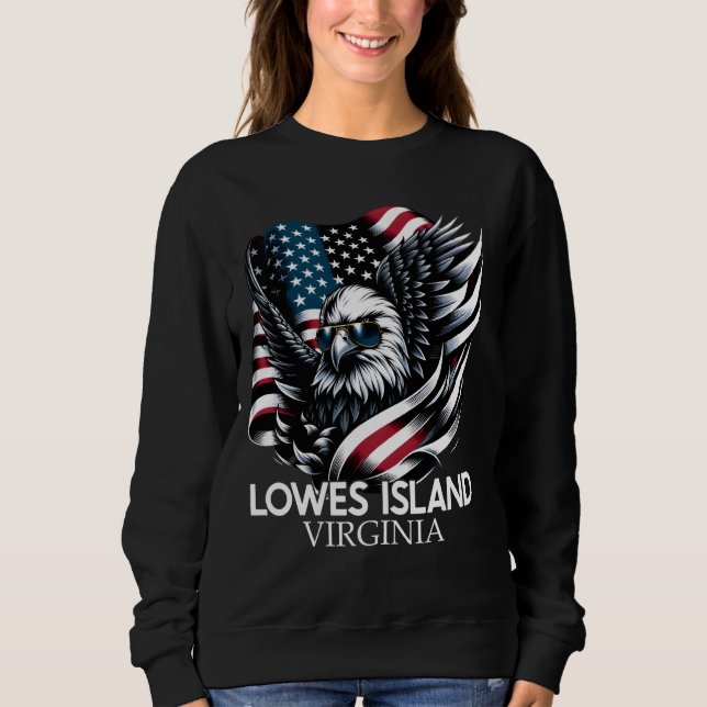 Lowes Island Virginia 4th Of July USA American Fla Sweatshirt (Front)