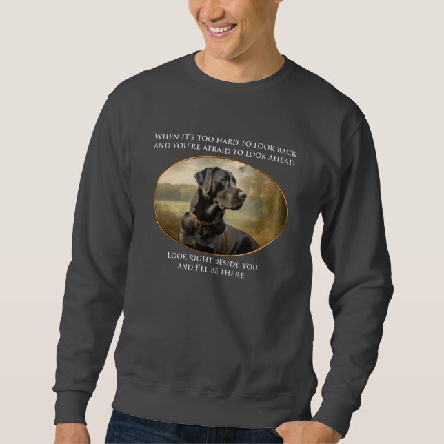 Loyal Black Lab Sweatshirt (Front)
