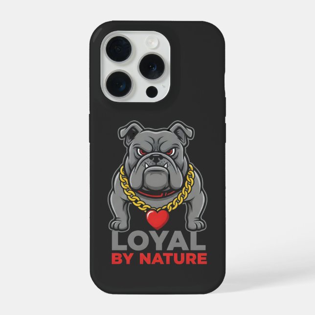 Loyal By nature  iPhone Case (Back)