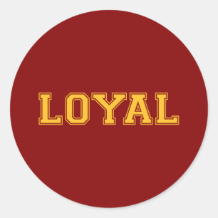 LOYAL in Team Colours Maroon Red and Gold Classic Round Sticker