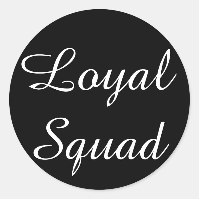 Loyal Squad Sticker (Front)