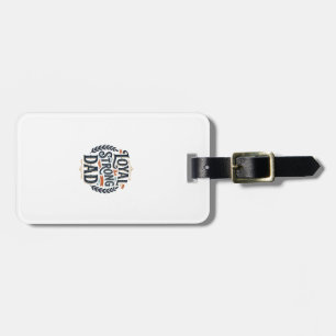 Loyal Strong Dad Vintage Engraving Shirt Design_1 Luggage Tag
