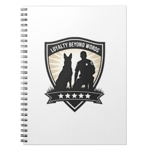 Loyalty Beyond Words Vintage K9 Police Badge Vecto Notebook