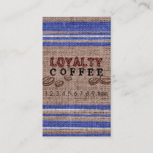 Loyalty Coffee Punch Burlap Look #4 Card