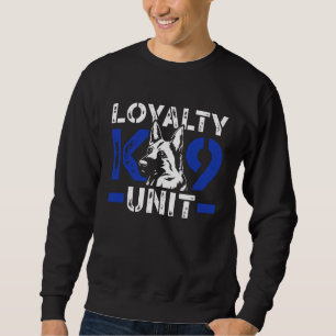 Loyalty K9 Police Dog Unit Blue Line K9 Police Off Sweatshirt