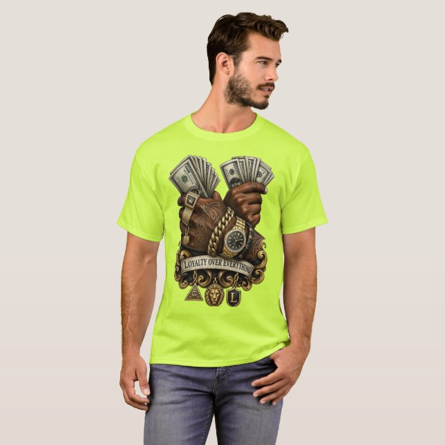 Loyalty Over Everything T-Shirt (Front Full)