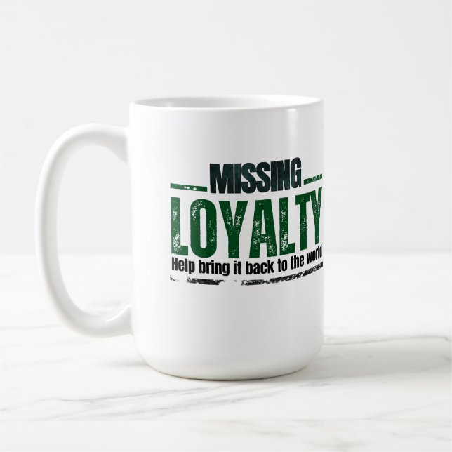 Loyalty white coffee mug (Left)
