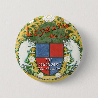 Loyaulté me lie badge