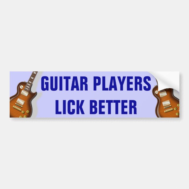 LP Guitar Players Lick Better Funny Bumper Sticker (Front)