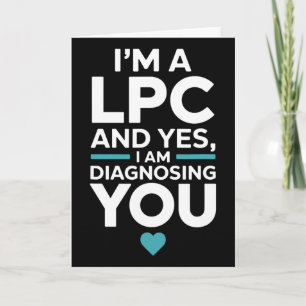 Lpc Therapist Psychology Humour Quote Card