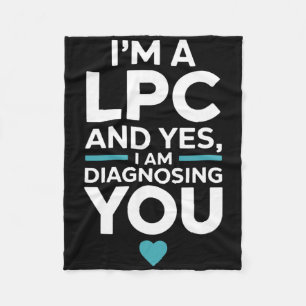 Lpc Therapist Psychology Humour Quote Fleece Blanket