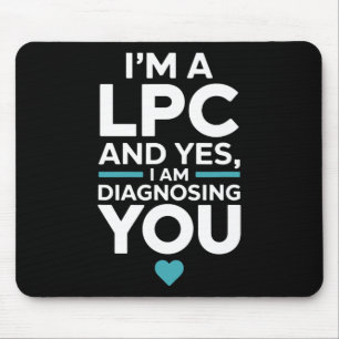 Lpc Therapist Psychology Humour Quote Mouse Pad
