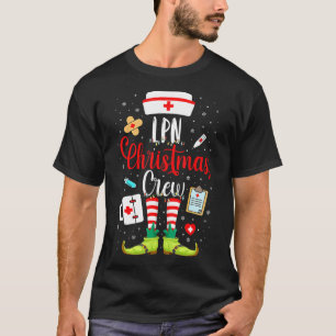 Lpn Christmas Crew Licensed Practical Nurse Christ T-Shirt