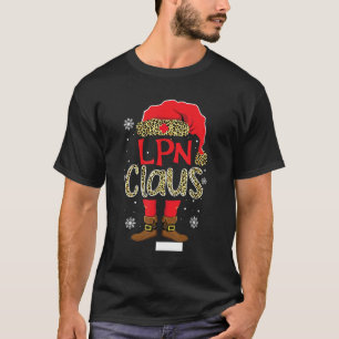Lpn Claus Christmas Santa Claus Leopard Nurse T-Shirt