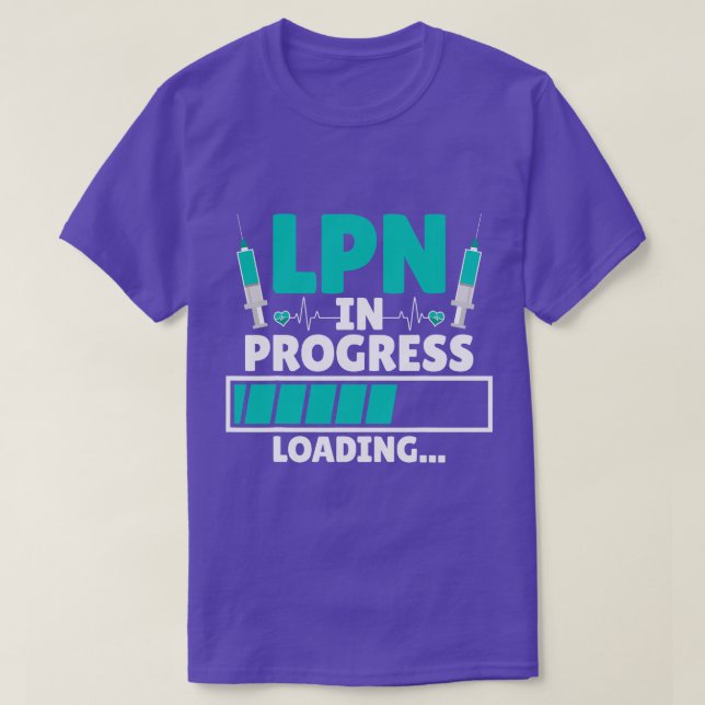 LPN in progress loading - Future LPN Nurse Nursing T-Shirt (Design Front)