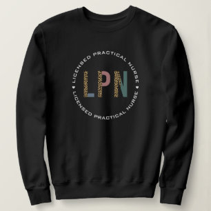 LPN Licensed Practical Nurse Sweatshirt