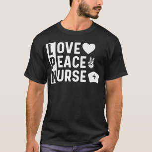 Lpn Love Peace T-Shirt