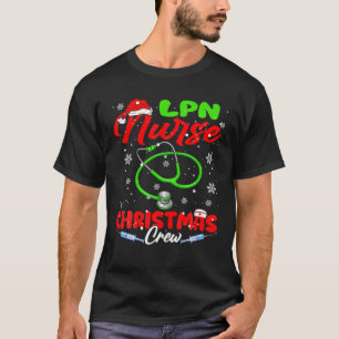 LPN Nurse Christmas Crew Funny Santa Nurse Nursing T-Shirt