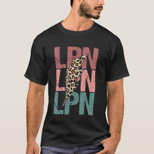 LPN Nurse Licensed Practical Nursing Nurse T-Shirt