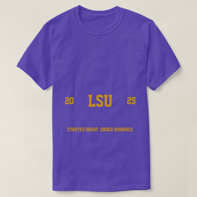 LSU Tigers 2025 T-Shirt (Design Front)
