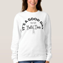 lt's A Good Day To Go Ballet Dance Typography
