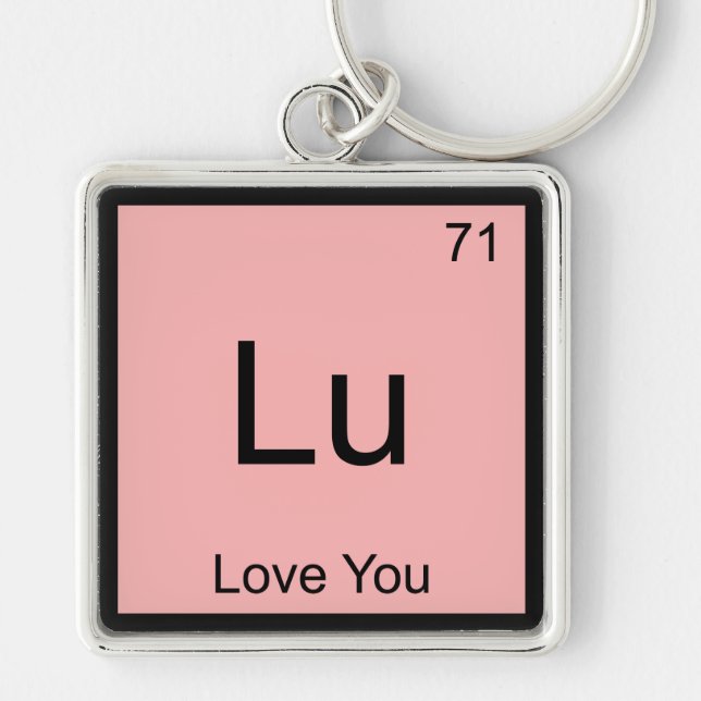 Lu - Love You Funny Chemistry Element Symbol Tee Key Ring (Front)