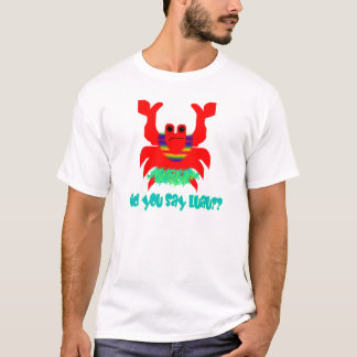 luau crab T-Shirt