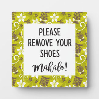 LUAU TIKI- Remove Your Shoes Plaque