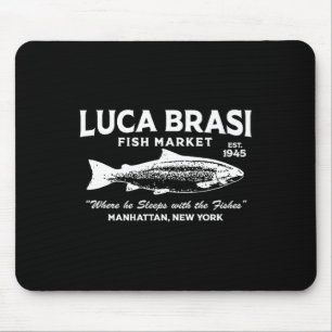 Luca Brasi Fish Market The Godfather Est 1945 Fish Mouse Pad