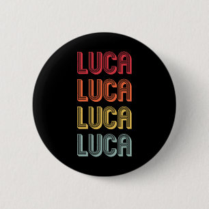 Luca Gift Name Personalised Funny Retro Vintage Bi 6 Cm Round Badge