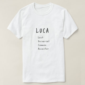 LUCA Last Universal Common Ancestor Science Graphi T-Shirt