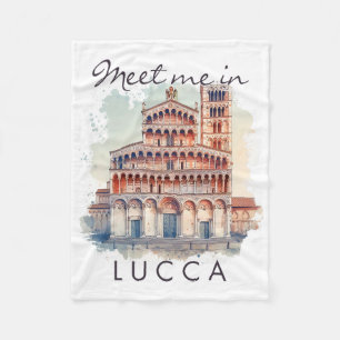 Lucca Italy Traveling Lover Trip Adventure Meet Me Fleece Blanket