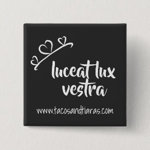 Luceat Lux Vestra button