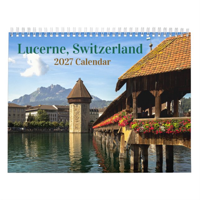 Lucerne Switzerland 2027 Calendar (Cover)
