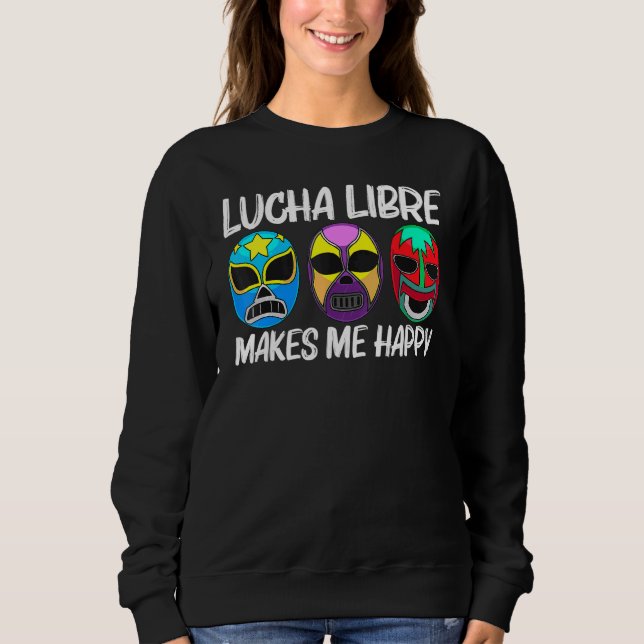 Lucha Libre Art For Men Women Wrestling Wrestler M Sweatshirt (Front)