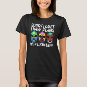 Lucha Libre Art For Men Women Wrestling Wrestler M T-Shirt