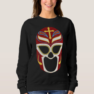 Luchador Lucha Libre Mask Mexican Wrestling Fans W Sweatshirt