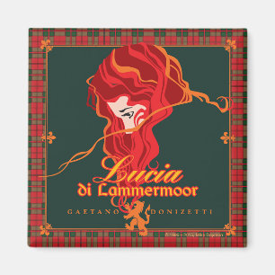 Lucia di Lammermoor! Opera Magnet